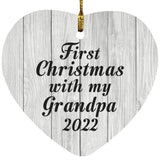 First Christmas With My Grandpa 2022 - Heart Ornament F
