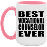 Best Vocational Counselor Ever - 15oz Accent Mug Pink
