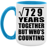 27th Anniversary Square Root of 729 Years Who's Counting - 15oz Accent Mug Blue
