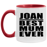 Joan Best Mum Ever - 11oz Accent Mug Red