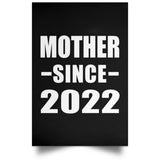 Mother Since 2022 - Poster Portrait