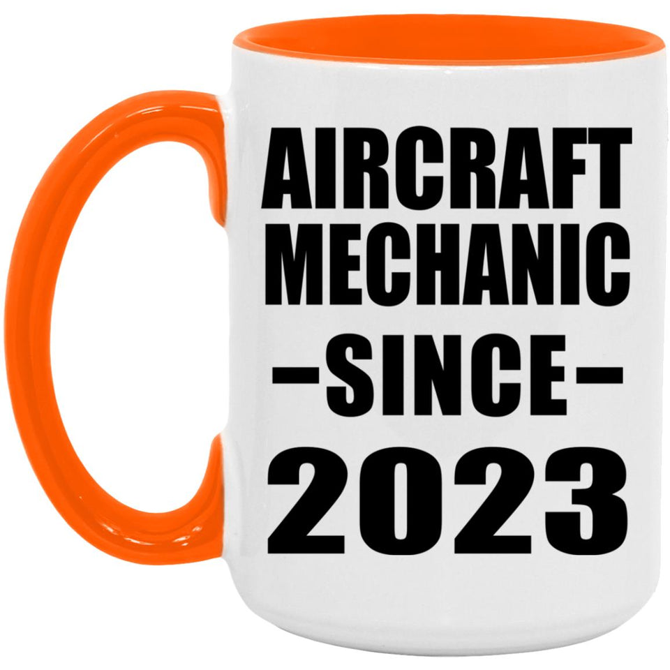 Aircraft Mechanic Since 2023 - 15oz Accent Mug Orange