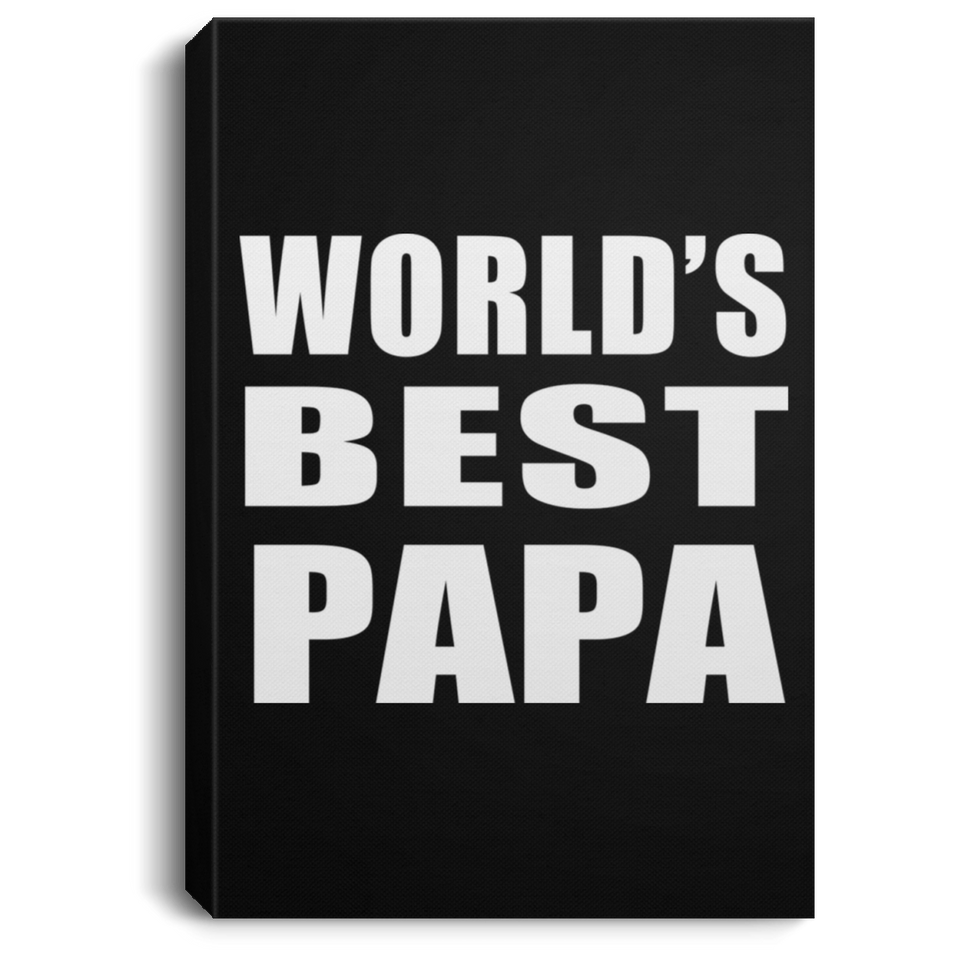 World's Best Papa (Grandpa) - Canvas Portrait
