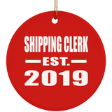 Shipping Clerk Established EST. 2019 - Circle Ornament