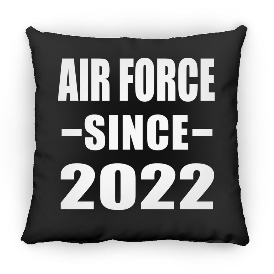 Air Force Since 2022 - Throw Pillow Black