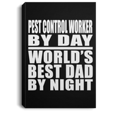 Pest Control Worker By Day World's Best Dad By Night - Canvas Portrait