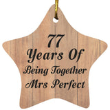 77th Anniversary 77 Years Of Being Mrs Perfect - Star Ornament C