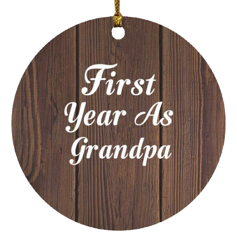 First Year As Grandpa - Circle Ornament D