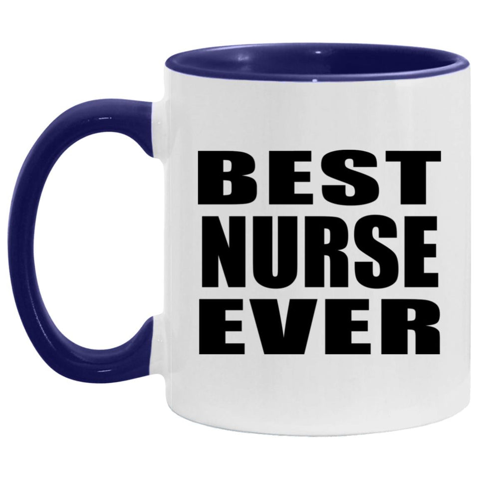 Best Nurse Ever - 11oz Accent Mug Purple