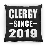 Clergy Since 2019 - Throw Pillow Black
