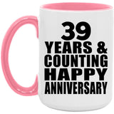 Happy 39th Anniversary 39 Years & Counting - 15oz Accent Mug Pink