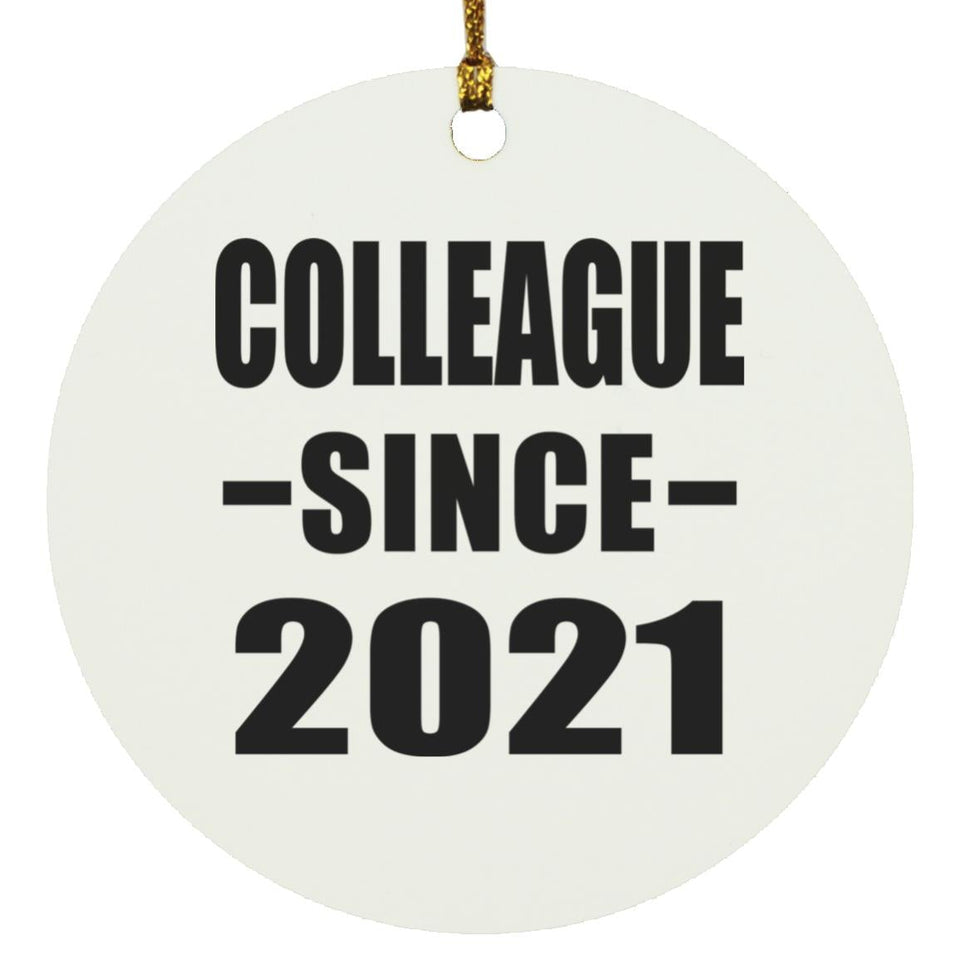 Colleague Since 2021 - Circle Ornament