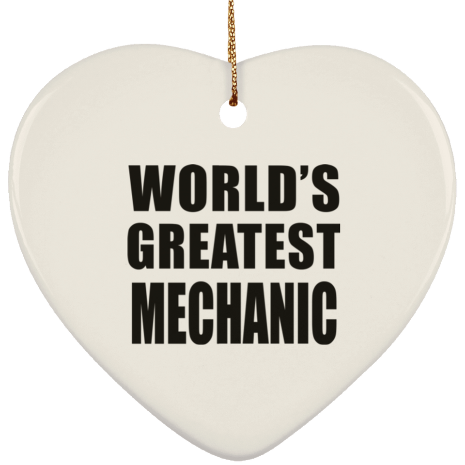 World's Greatest Mechanic - Heart Ornament