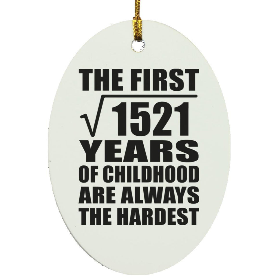39th Birthday Square Root of 1521 Years of Childhood - Oval Ornament
