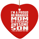 Proud HR Manager Mom Of Awesome Son - Heart Ornament