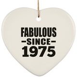 49th Birthday Fabulous Since 1975 - Heart Ornament