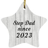 Step Dad Since 2023 - Star Ornament F