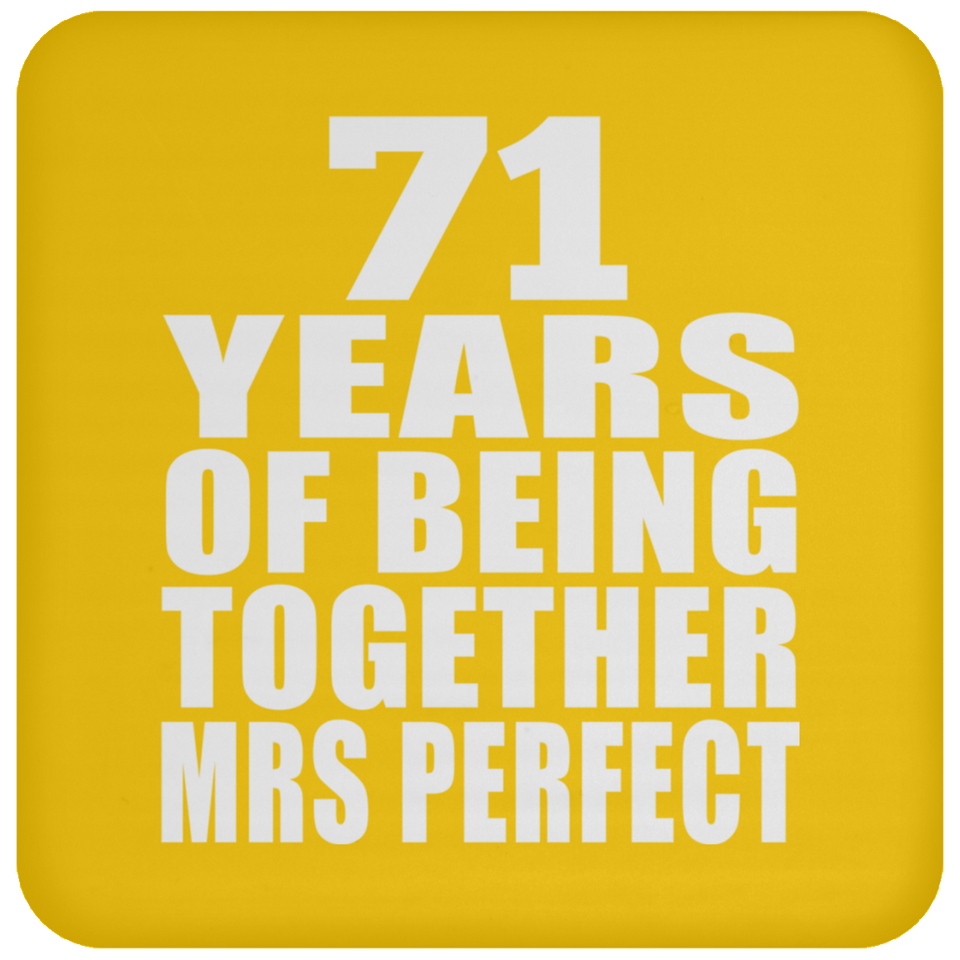 71st Anniversary 71 Years Of Being Mrs Perfect - Drink Coaster