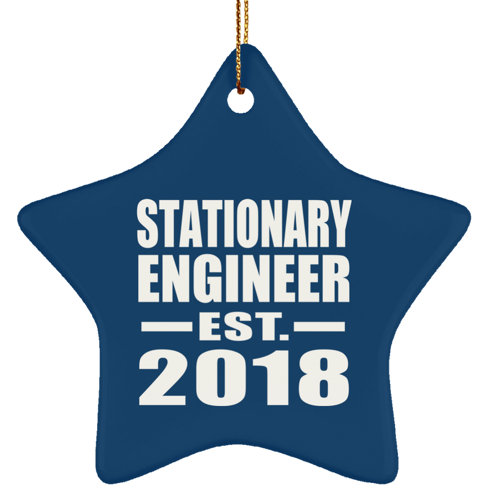Stationary Engineer Established EST. 2018 - Star Ornament