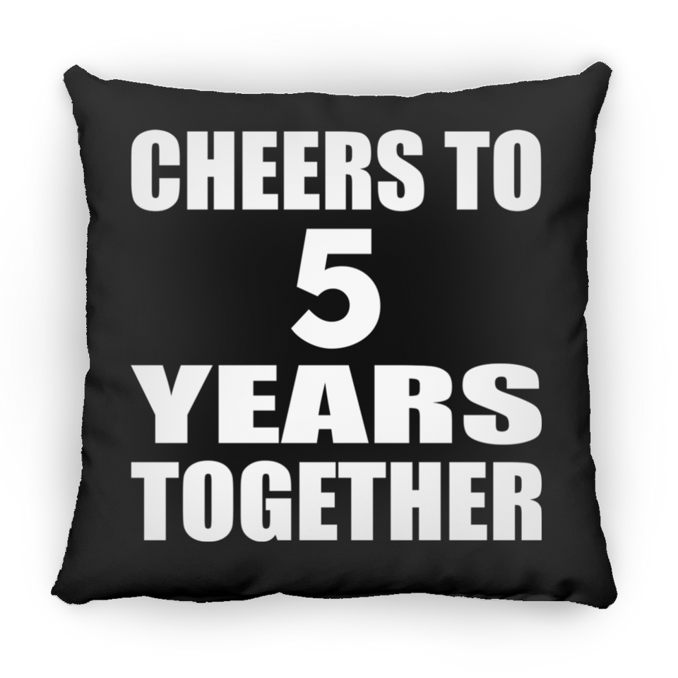 5th Anniversary Cheers To 5 Years Together - Throw Pillow Black