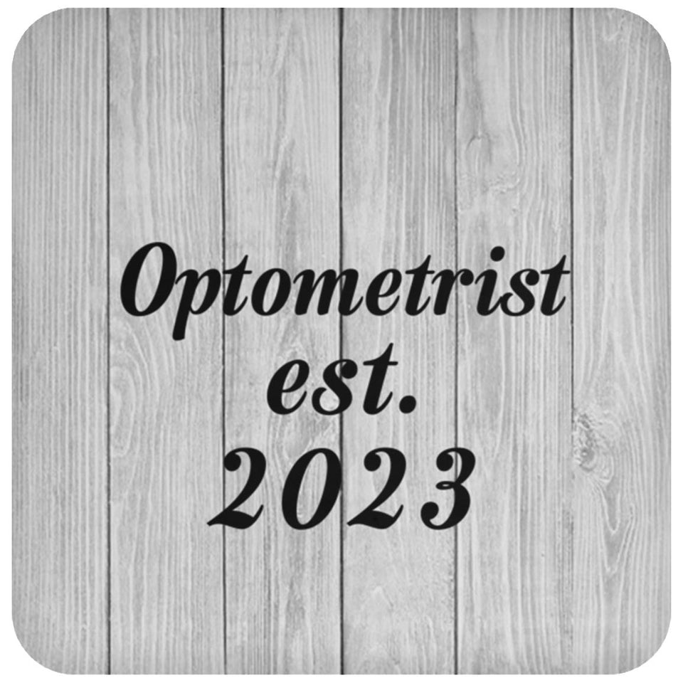 Optometrist Established Est. 2023 - Drink Coaster F