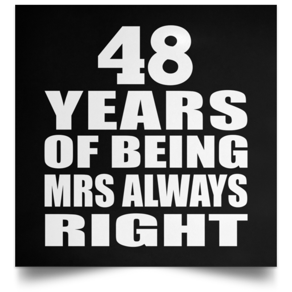 48th Anniversary 48 Years of Being Mrs Always Right - Poster Square