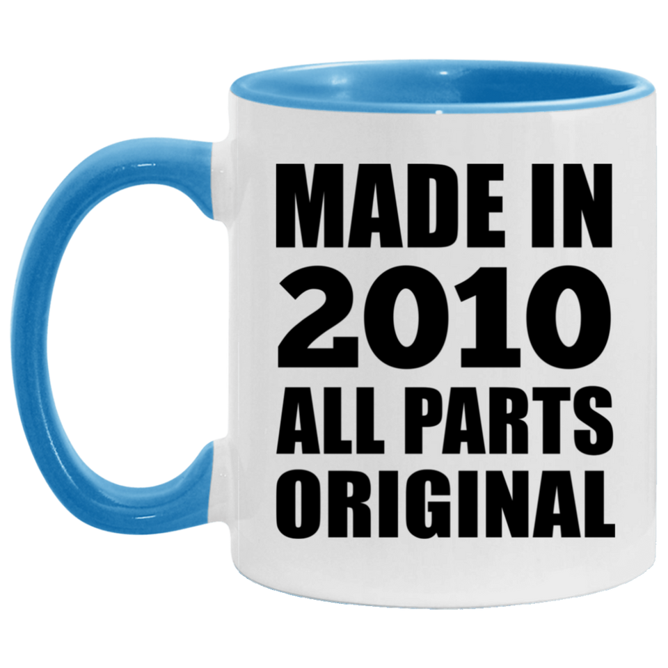 14th Birthday Made in 2010 All Parts Original - 11oz Accent Mug Blue