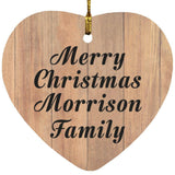 Merry Christmas Morrison Family - Heart Ornament C