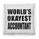 World's Okayest Accountant - Throw Pillow