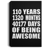 110th Birthday 110 Years 1320 Months 40177 Days Of Awesome - Canvas Portrait