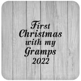 First Christmas With My Gramps 2022 - Drink Coaster F