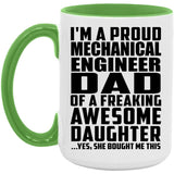 Proud Mechanical Engineer Dad Of Awesome Daughter - 15oz Accent Mug Green