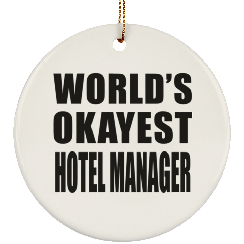 World's Okayest Hotel Manager - Circle Ornament