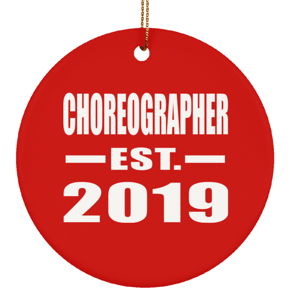 Choreographer Established EST. 2019 - Circle Ornament