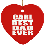 Carl Best Dad Ever - Heart Ornament