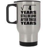 2nd Anniversary Square Root of 4 Years Still In Love - Silver Travel Mug
