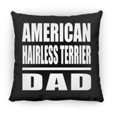 American Hairless Terrier Dad - Throw Pillow Black
