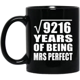 96th Anniversary Square Root of 9216 Years of Mrs Perfect - 11oz Coffee Mug Black
