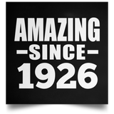 98th Birthday Amazing Since 1926 - Poster Square