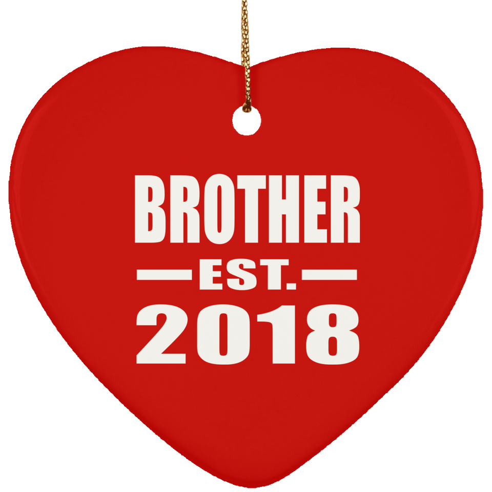 Brother Established EST. 2018 - Heart Ornament