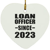 Loan Officer Since 2023 - Heart Ornament