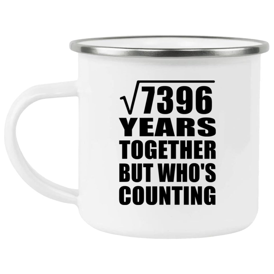 86th Anniversary Square Root of 7396 Years Who's Counting - 12oz Camping Mug