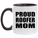Proud Roofer Mom - 11oz Accent Mug Black