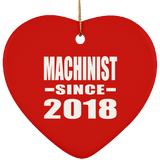 Machinist Since 2018 - Heart Ornament