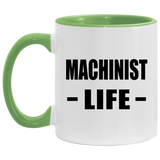 Machinist Life - 11oz Accent Mug Green