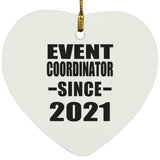 Event Coordinator Since 2021 - Heart Ornament