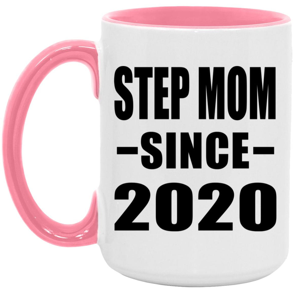 Step Mom Since 2020 - 15oz Accent Mug Pink