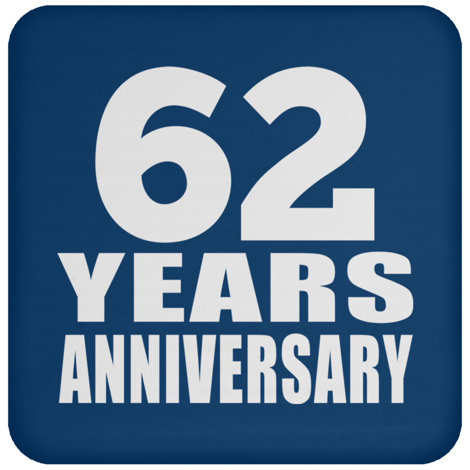 62nd Anniversary 62 Years - Drink Coaster