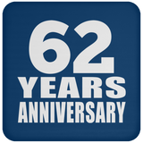 62nd Anniversary 62 Years - Drink Coaster