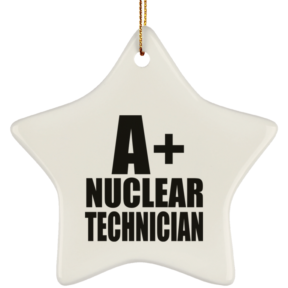 A+ Nuclear Technician - Star Ornament